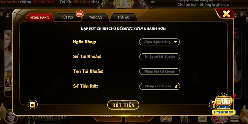 Cách rút tiền Hitclub về tài khoản ngân hàng